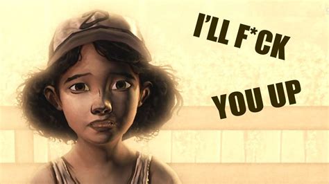 The Walking Dead Clementine The Beetch Youtube