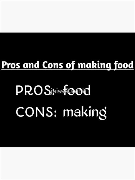 Pros And Cons Of Making Food Poster By Jaissaurabh Redbubble