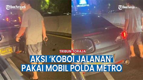 Aksi Koboi Jalanan Yang Gunakan Mobil Pelat Dinas Polda Metro Jaya