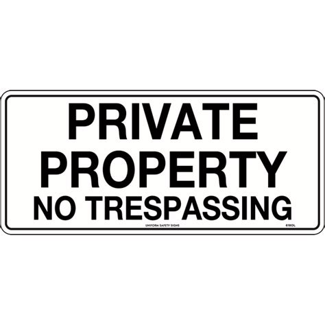 Private Property No Trespassing Signs Tuffa Products