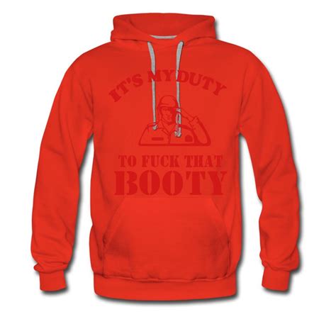 Mens Its My Duty To Fuck That Booty Hoodie Hoodies Pro Shop