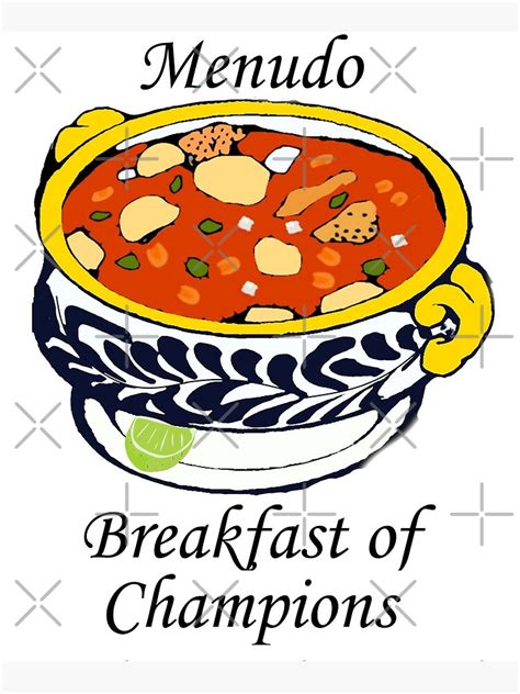 Menudo Breakfast Of Champions Art Print By Laranchera Redbubble