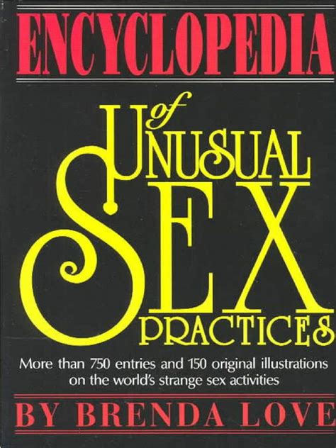 encyclopedia of unusual sex practices pdf human sexual activity sexology