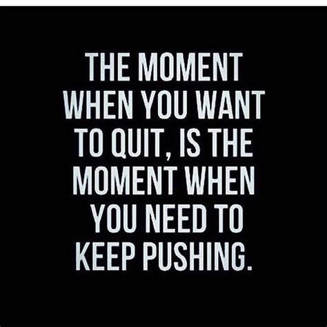 2 Twitter Motivation Keep Pushing Quotes In This Moment