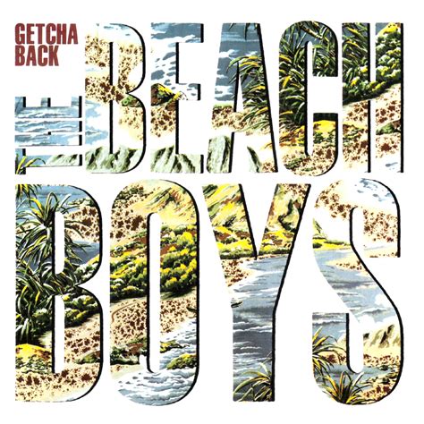 Alternate Albums And More The Beach Boys Getcha Back Alternate