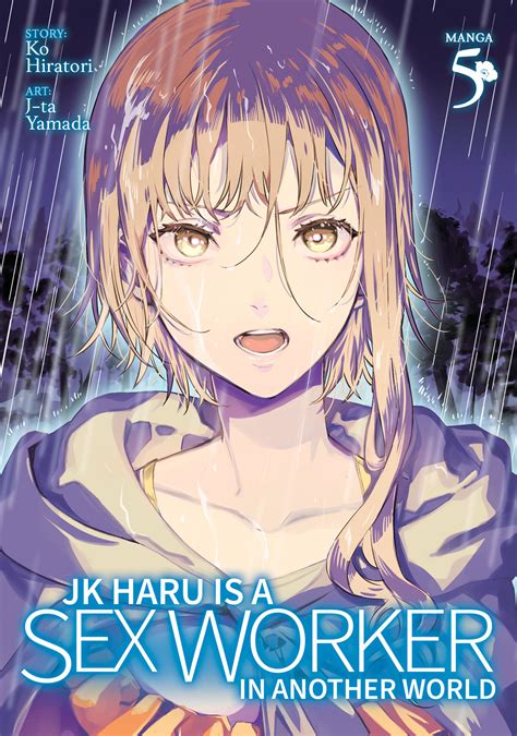 Buy Jk Haru Is A Sex Worker In Another World Graphic Novel Volume 5 Mature Champion Comics