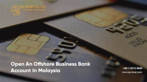 If you decide to open your singapore offshore account independently, the first step is to select a bank and contact them. Open An Offshore Business Bank Account In Malaysia - QX ...
