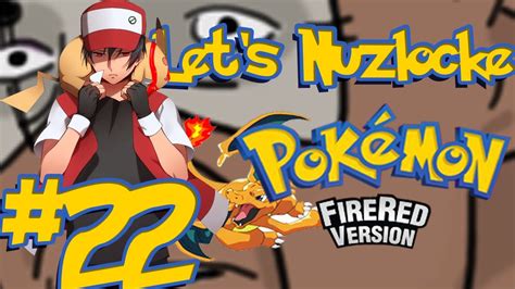 Pokémon Firered Nuzlocke Episode 22 Youtube