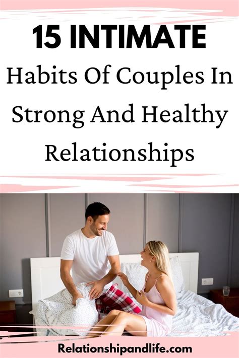15 Intimate Habits Of Couples Who Are Strongly Connected Relationship