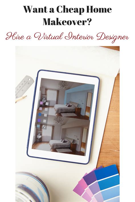 Want A Cheap Home Makeover Hire A Virtual Interior Designer Interior