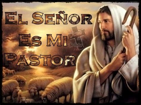 Imagenes Adventistas El Señor Es Mi Pastor Salmo 23