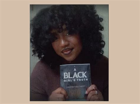 First Generation Student Publishes Poetry Book A Black Girls Truth