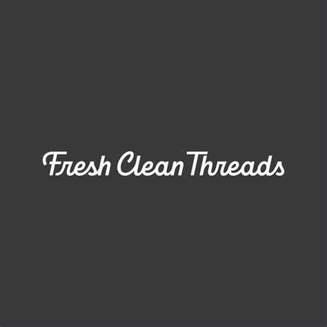 Fresh Clean Tees Is Now Fresh Clean Threads