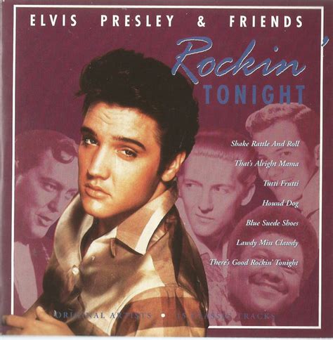 Elvis Presley And Friends Rockin Tonight 1995 Cd Discogs