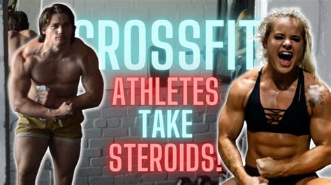 Crossfit Athletes Take Steroids Rant Youtube