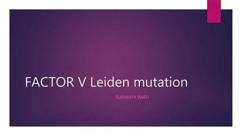 Factor V Leiden Mutation Ppt