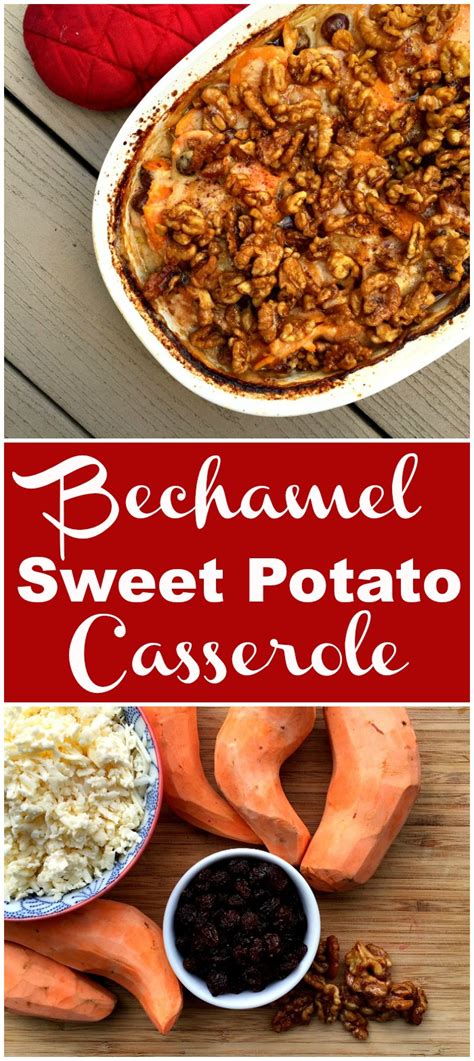 Sweet Potato Casserole With Bechamel Sauce