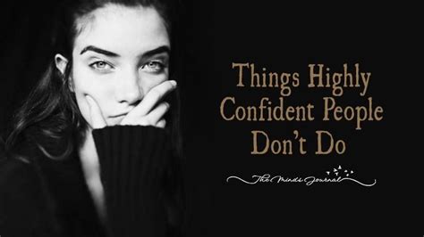 These 15 Things Highly Confident People Dont Do Confident People