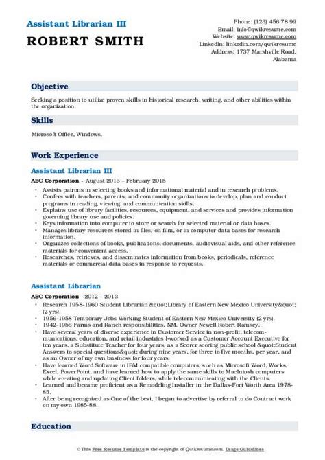 Read the sections on the objective statement, format. Assistant Librarian Resume Samples | QwikResume