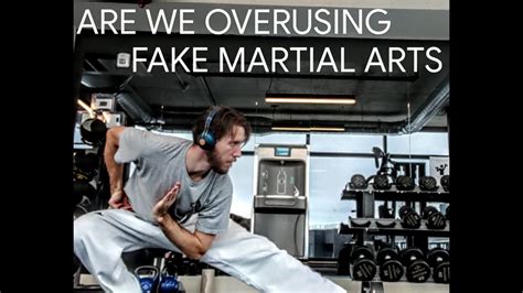 Fake Martial Arts Are We Overusing That Term Youtube