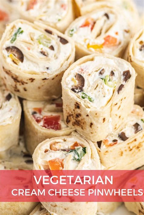 These Veggie Cream Cheese Rollups Are Very Easy To Make And Are Great