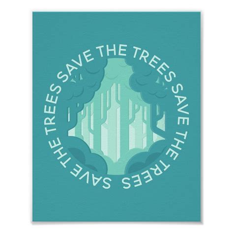 Save The Trees Teal Circular Forest Modern Ecology Poster Zazzle