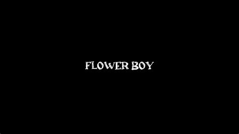 Flower Boy Youtube