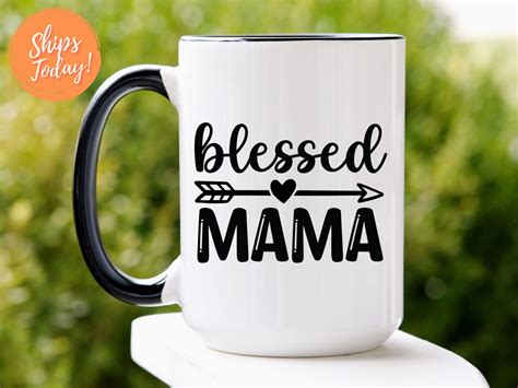 Blessed Mama Mugsublimationcoffee Mugmothers Day Tblessed Mama