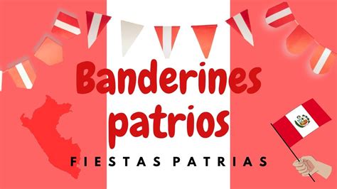 Como Hacer Banderines Para Fiestas Patriassuper Fácil Y Económico