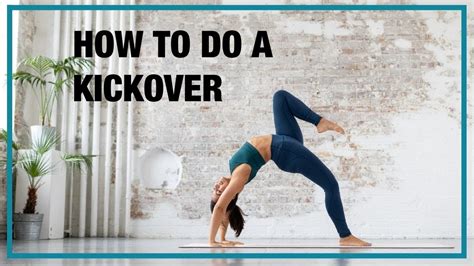 How To Do A Kick Over From Backbend Yoga With Celest Pereira Youtube