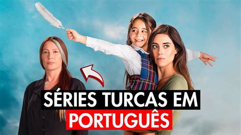 As 11 Melhores SÉries Turcas Dubladas Em PortuguÊs Completas Séries