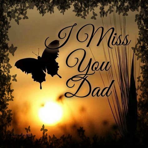 11 I Miss Dad In Heaven Love Quotes Love Quotes
