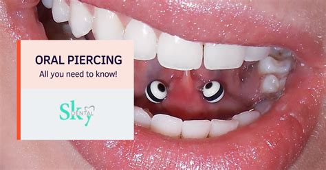 Oral Piercing All You Need To Know Sky Dental Care