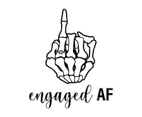 Skeleton Bride Finger Svg Engaged Af Svg Wedding Finger Svg Etsy Engaged Af Svg Wedding Finger