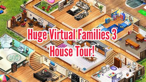 Virtual Families 3 House Tour 17 2023 Youtube