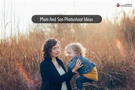 Mom And Son Photoshoot Ideas