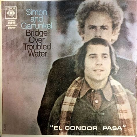 Bridge over troubled water was the last album simon & garfunkel released before they split up. Simon And Garfunkel* - Bridge Over Troubled Water " El ...