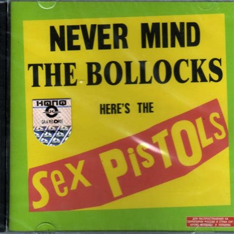 Never Mind The Bollocks Heres The Sex Pistols 1977 Sex Pistols