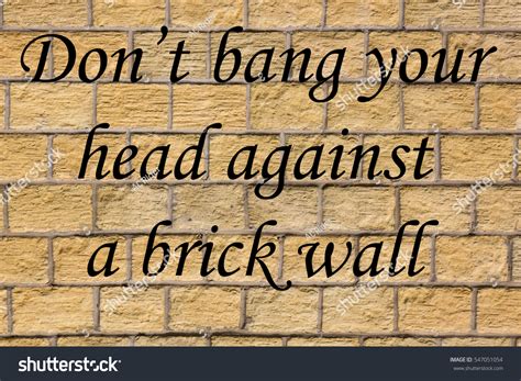 1 Imágenes De Beating Head Against Brick Wall Imágenes Fotos Y