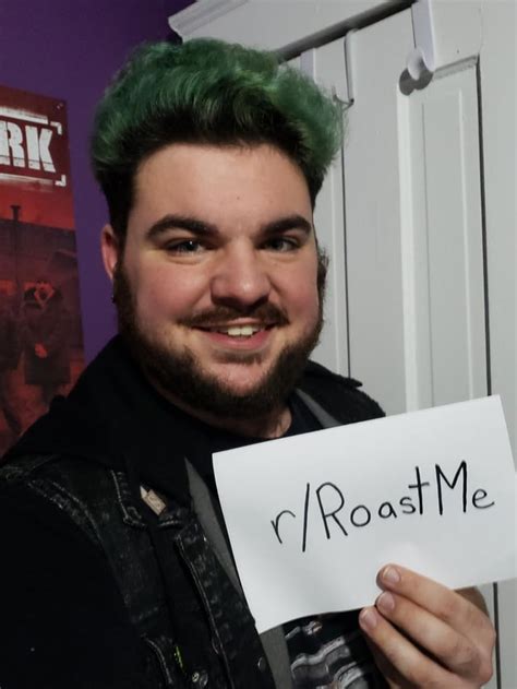let s do this roastme