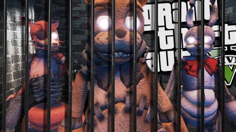 Fnaf Go To Prison Mod W Freddy Bonnie And Foxy Gta 5 Pc Mods Gameplay Youtube