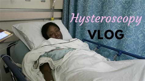 Vlog Getting My Uterine Polyps Removed To Help Infertility Youtube