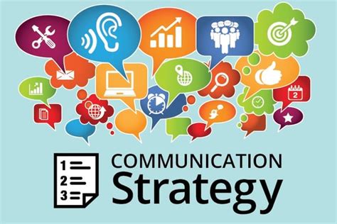 Communication Strategies The Critical Element That Could Make Or Break