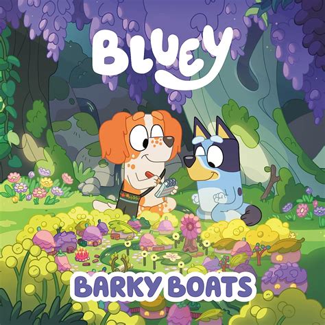Bluey Barky Boats Penguin Young Readers Licenses 9780593750469