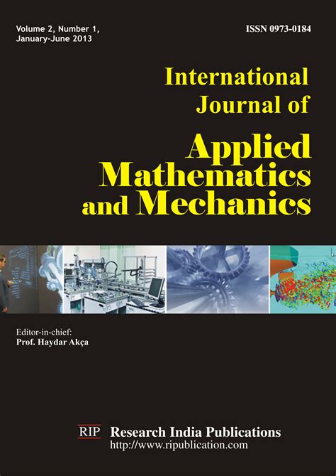 Heretofore, fluid mechanics research concentrated on publishing translations of important theoretical and experimental papers from the former soviet union. IJAMM, International Journal of Applied Mathematics and ...