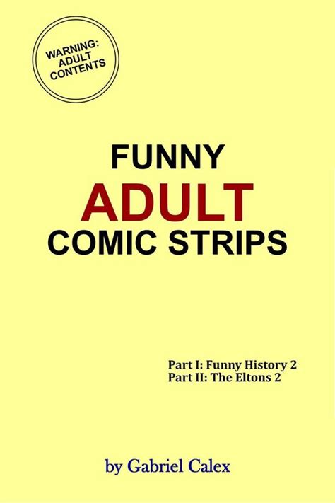 Funny Adult Comic Strips Ebook Gabriel Calex 9781370323883