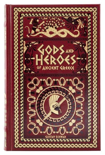 Gods And Heroes Of Ancient Greece By Gustav Schwab Goodreads
