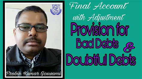 If we received any amount from doubtful debt in future then thie entry should be. Adjustment for Bad-debts & Provision for Doubtful Debts ...