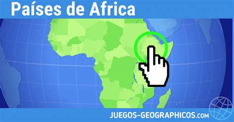 Juegos Geograficos Juegos De Geografia Paises De Africa