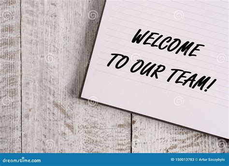 Conceptual Hand Writing Showing Welcome To Our Team Business Photo